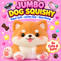 Jumbo Dog Squishy